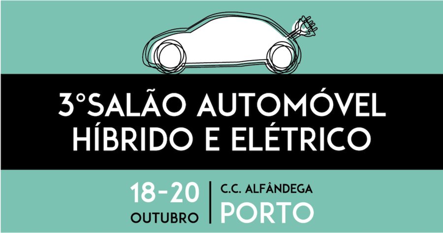 Porto recebe Salão do Automóvel Híbrido e Elétrico